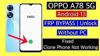 Oppo A78 5G Frp Bypass Without PcUnlock google account lock  Oppo CPH2495 remove google lock [upl. by Waterman]