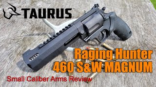 Taurus Raging Hunter 460 SampW Magnum  Biggest Revolver [upl. by Nnahtur]