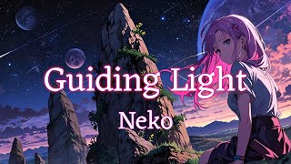 Neko  Guiding Light Alternative Version [upl. by Iams864]