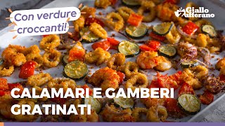 CALAMARI e GAMBERI GRATINATI con VERDURE – AL FORNO PIATTO SUPER LEGGERO E CROCCANTE 😍🦐🦑🧅🥒 [upl. by Nima]