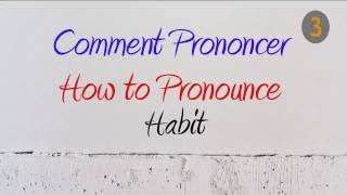 How to Pronounce – Comment Prononcer  Habit Outfit  Dress  Garment [upl. by Nnylimaj146]