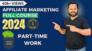 Affiliate Marketing For Beginners 2024  Make Money Online  PartTime Work for Students [upl. by Nwavahs826]