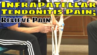 Infrapatellar Tendonitis Pain Relieve Pain [upl. by Warfold]