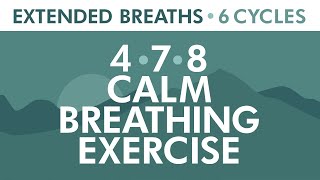 478 Calm Breathing Exercise  Relaxing Breath Technique  Extended Breaths  Pranayama Exercise [upl. by Kassey]