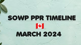 TODAYS PPR TIMELINE CANADA 🇨🇦  MARCH 2024  SOWP PPR  STUDY PPR [upl. by Avie]