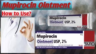 Mupirocin Ointment 2 How to Use [upl. by Idnek]