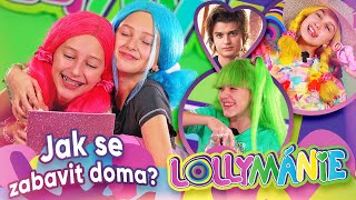 Co dělat doma když je venku hnusně│ LOLLYMÁNIE [upl. by Irafat]