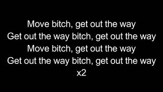 Ludacris Move Bitch Get Out Da Way Lyrics [upl. by Weiner]