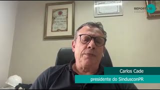 Report 360 Entrevista com o presidente do SindusconPR Carlos Cade  03112024 [upl. by Norramic]