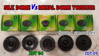 ZIPP Silk Vs Metal Dome Tweeter  Unboxing  ZDT 09  ZDT 04  100 Watts  48 Ohms  GKS Info Tech [upl. by Aindrea]