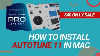 Antares Autotune 11 Pro for Mac Installation Guide [upl. by Lanctot855]