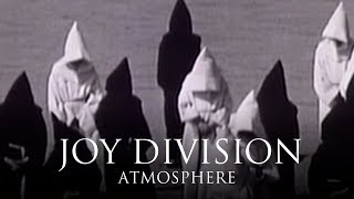 Joy Division  Atmosphere OFFICIAL MUSIC VIDEO [upl. by Kulsrud]