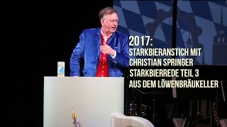 TriumphatorAnstich 2017 Christian Springer Starkbierrede  3 Teil [upl. by Sillad]