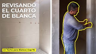 REVISAMOS LOS ACABADOS en el CUARTO DE BLANCA  Un Techo para Blanca  Cap 75 [upl. by Ahseiym11]