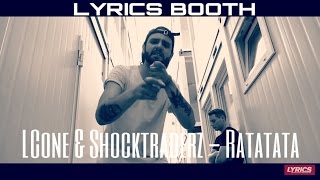 LCone amp Shocktraderz – Ratatata  LYRICS TV [upl. by Ramo675]