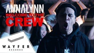 ANNALYNN  WELCOME TO THE CREW 【Official Music Video】 [upl. by Ignatius]