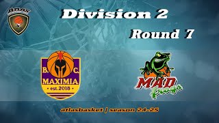 Atlasbasket  Div 2Round 7  MAXIMIA vs MAD FROGS [upl. by Ocnarfnaig]