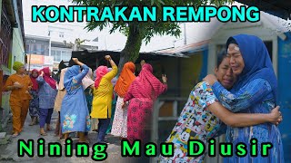 NINING MAU DI USIR  KONTRAKAN REMPONG EPISODE 874 [upl. by Eylk]