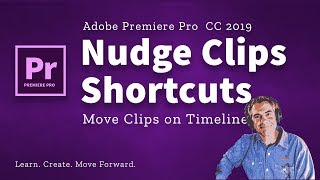 How To Nudge Clips in Adobe Premiere Pro CC 2019 [upl. by Aranahs942]