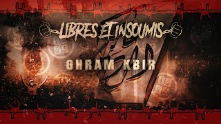 WINNERS 2005  LIBRES ET INSOUMIS 2019  06  GHRAM KBIR [upl. by Astrahan]