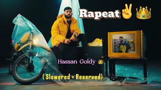 Rapeat Hassan Goldy full trend  slowered  Reserved  foryou thelastride295sindumoosewala goldy [upl. by Warrenne]