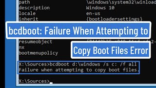 bcdboot Failure when attempting to copy boot files error In Windows 111087 [upl. by Einnok]