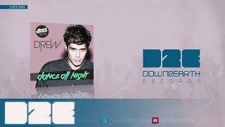 Drew  Dance All Night  Angel Stoxx Remix Official Audio [upl. by Loseff]