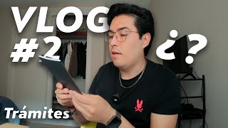 Trámites y Bienvenida  Vlog [upl. by Arel353]