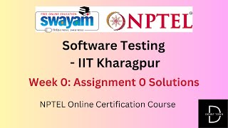 Software Testing IIT Kharagpur Week  0 Assignment 0 Answers Jan 2024 NPTEL [upl. by Byers]