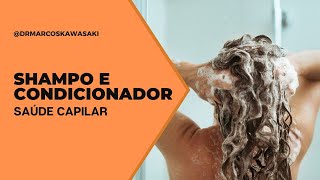 Shampoo e condicionador [upl. by Leahciam]