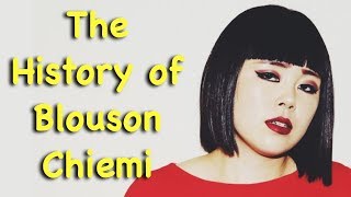 The History of Blouson Chiemi [upl. by Oleta]