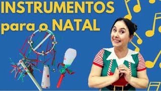 INSTRUMENTOS para o NATAL 🌲🎶 Musicalização Infantil  DoReMiPaty [upl. by Allemrac]