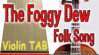 The Foggy Dew  Folk Song  Violin  Play Along Tab Tutorial [upl. by Treva]