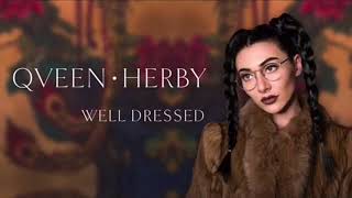 Qveen Herby  Well Dressed  1 Hour [upl. by Novanod]