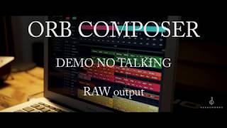 Orb Composer Raw Music [upl. by Etteinotna]