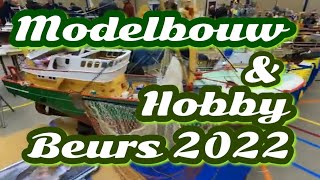 MODELBOUW en HOBBY beurs Urk  2022 TheWalkingDutchman [upl. by Kilmarx915]