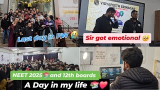 NEET 2025📚 and 12th boards  Last day in tuition🥺📚sir got emotional😭 physics wallah vidyapeeth [upl. by Sokin136]