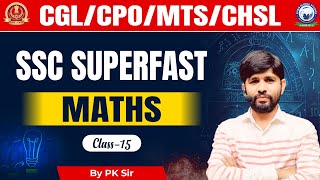 SSC CGLCHSL 2024  SSC Superfast Series  Maths Previous Year Question Class 15 Maths by PK Sir [upl. by Dorman]