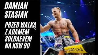 Damian Stasiak przed walką na KSW „KSW przystało na rewanż z Ruchałąale…” [upl. by Johnathon]