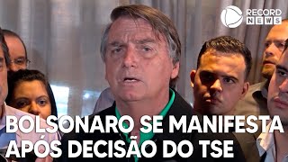 Bolsonaro se manifesta após decisão do TSE [upl. by Neelav161]