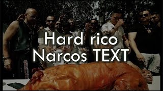 Hard rico  Narcos ft Yzomandias TEXT [upl. by Jeremiah]