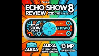 Echo Show 8 2nd Gen 2021 Review The Ultimate Smart Display with Alexa [upl. by Maro]