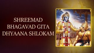 Dhyana Slokam with Lyrics  Srimad Bhagavad Gita  T S Ranganathan learnBhagwatGita learntochant [upl. by Ayad]