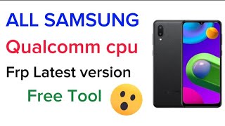 QSF Tool Qualcomm All Samsung Frp Latest Version EDL Mode [upl. by Kirsteni]