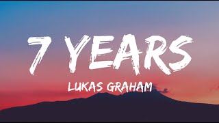 Lukas Graham  7 Years Lyrics [upl. by Shelia]