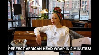 How to tie the perfect African head wrap in 2 minutes [upl. by Aniz]