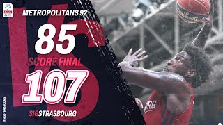 Highlights Metropolitans 92 vs SIG Strasbourg [upl. by Iiette]