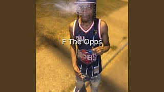 F The Opps [upl. by Tearle]