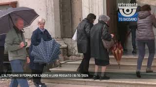 LALTOPIANO SI FERMA PER LADDIO A LUIGI ROSSATO  18102024 [upl. by Jeroma]