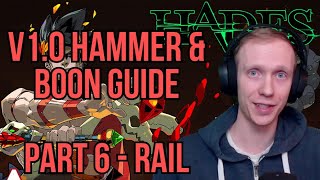 Hades v10 Hammer amp Boon Guide for Rail [upl. by Odelinda]